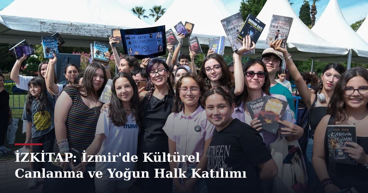 İZKİTAP: İzmir'de Kültürel Canlanma ve Yoğun Halk Katılımı