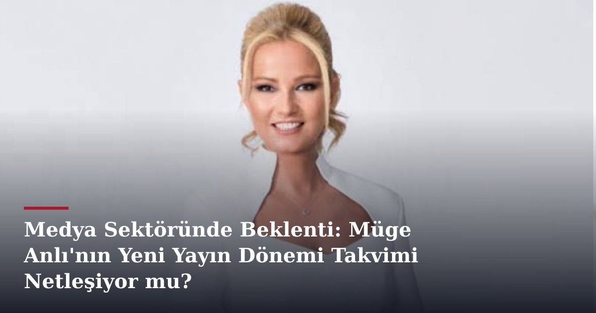 Medya Sektöründe Beklenti: Müge Anlı'nın Yeni Yayın Dönemi Takvimi Netleşiyor mu?